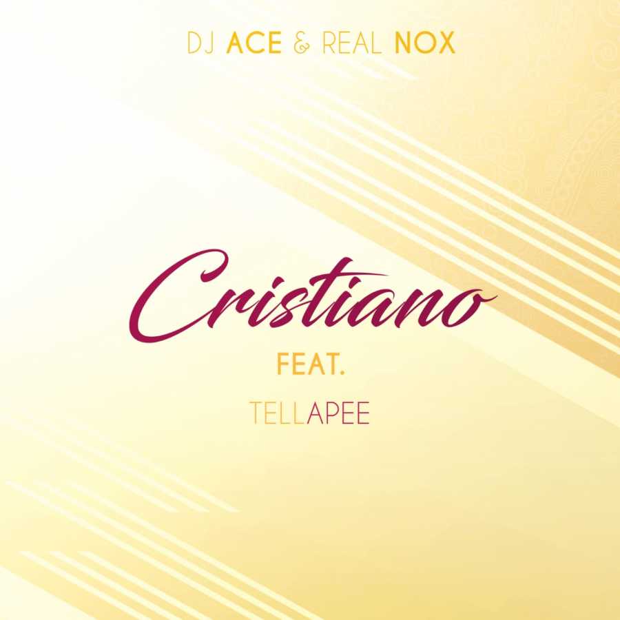DJ Ace & Real Nox - Cristiano Feat. TellaPee 1