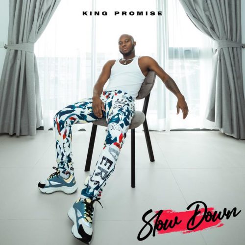 King Promise - Slow Down 13