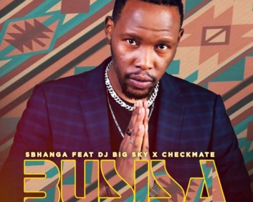 Sbhanga - Busisa Feat. DJ Big Sky & Checkmate 1