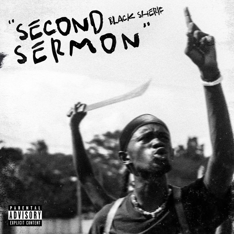 Black Sherif - Second Sermon 33