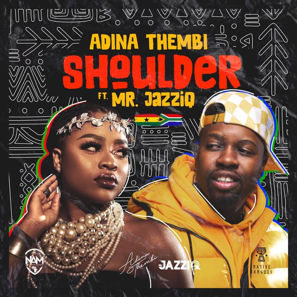 Adina - Shoulder Feat. Mr JazziQ 29