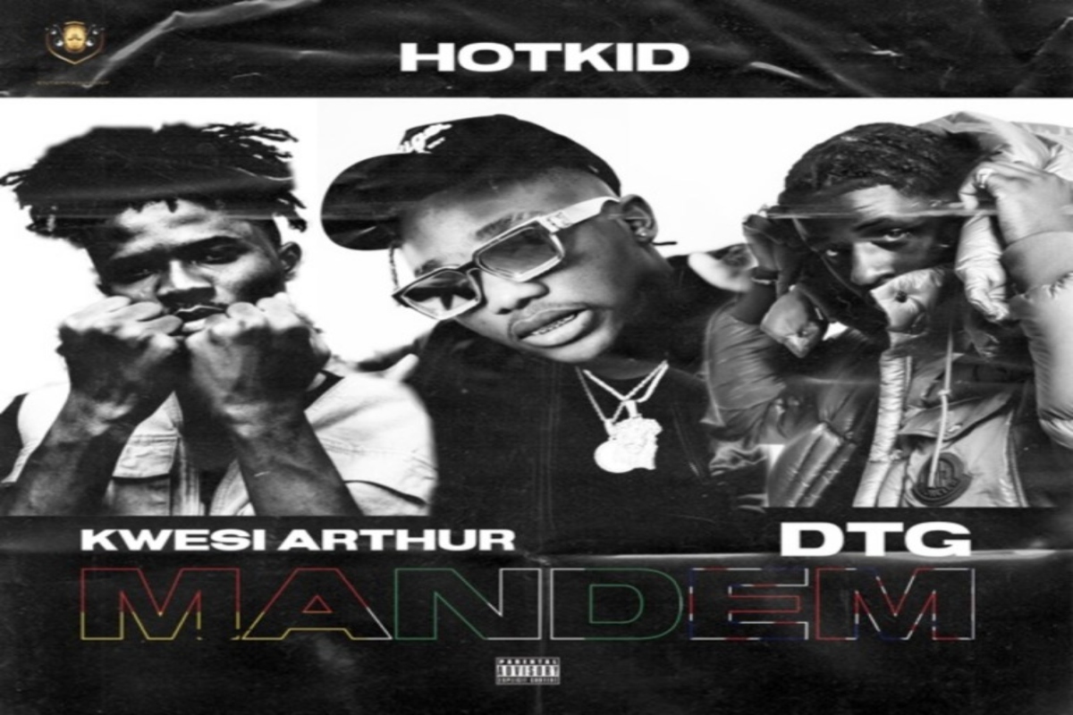 Hotkid - Mandem Feat. Kwesi Arthur x DTG 12