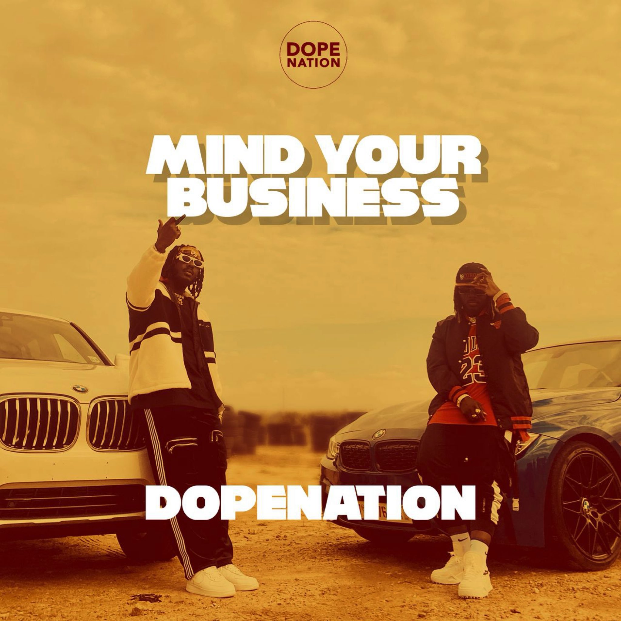 DopeNation - Mind Your Business 1