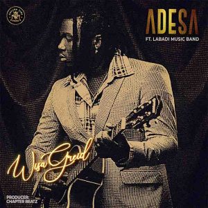Wisa Greid - Adesa Ft Labadi Music Band 36