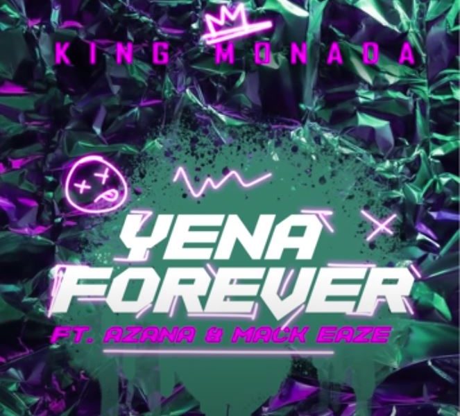 King Monada -Yena Forever Feat Azana & Mack Eaze 5