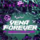 King Monada -Yena Forever Feat Azana & Mack Eaze 26