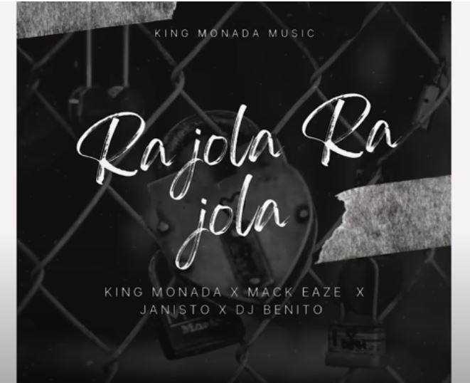 King Monada - Ra jola Ra jola Feat Mack Eaze x Dj Benito & Dj Janisto 8