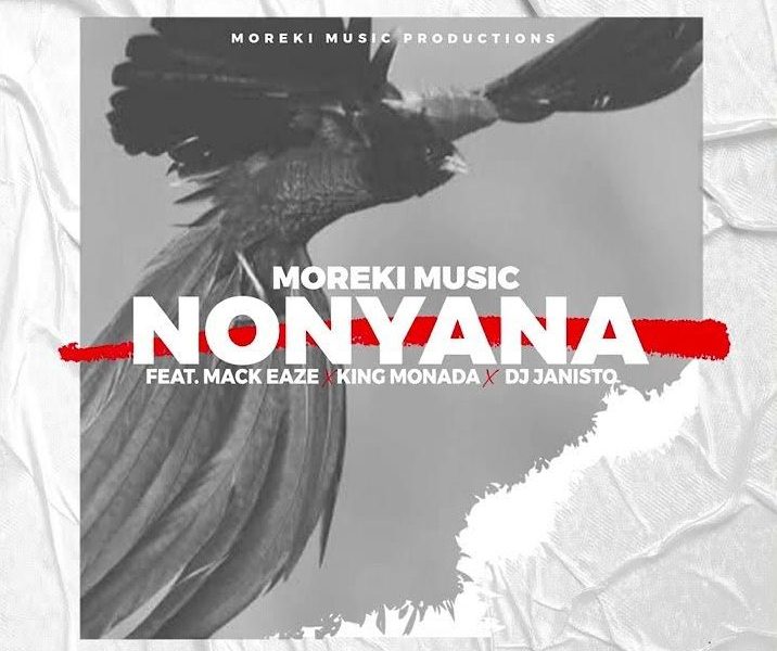 Moreki Music - Nonyana Feat Mack Eaze King Monada & Dj Janisto 11