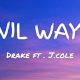 Drake - Evil Ways Ft. J. Cole 11