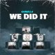 Gasmilla - We Did It 7
